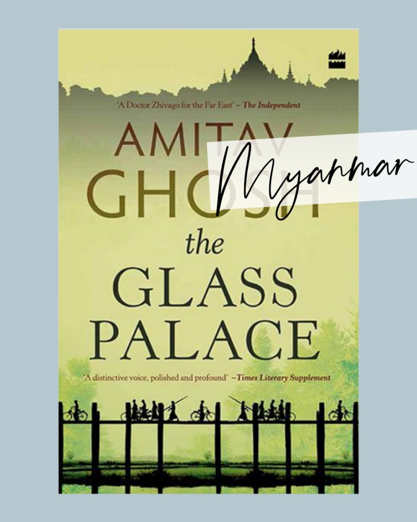 The Glass Palace Book Review