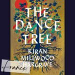 The Dance Tree by Kiran Millwood Hargrave. Books set in France.