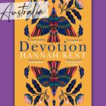 Devotion by Hannah Kent. Books set in Australia.